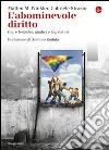 L’abominevole diritto. E-book. Formato EPUB ebook di Matteo M. Winkler