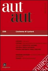 Aut aut 338 - L’acinema di Lyotard. E-book. Formato EPUB ebook