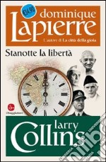 Stanotte la libertà. E-book. Formato EPUB ebook