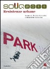 Resistenze urbane. E-book. Formato EPUB ebook