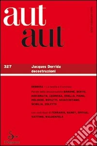 Aut aut. Vol. 327: Jacques Deridda decostruzioni.. E-book. Formato EPUB ebook