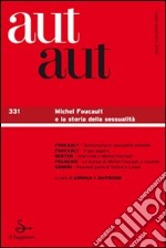 Aut aut 331 - Michel Foucault e la storia della sessualità. E-book. Formato EPUB ebook