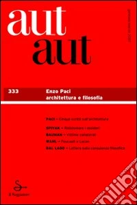 Aut aut 333 - Enzo Paci. Architettura e filosofia. E-book. Formato EPUB ebook