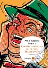 L'ultima avventura di Héctor Belascoarán. E-book. Formato EPUB ebook di Paco Ignacio Taibo II