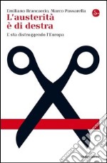 L'austerità è di destra. E-book. Formato EPUB ebook