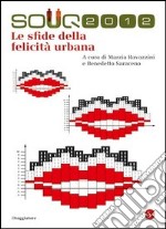 Le sfide della felicità urbana. E-book. Formato EPUB