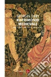 Matrimonio medievale. Due modelli nella Francia del XII secolo. E-book. Formato EPUB ebook di Georges Duby
