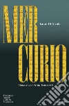 Mercurio. Storia di una rivista (1944-1948). E-book. Formato EPUB ebook