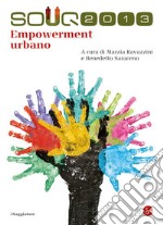 Souq 2013. Empowerment urbano. E-book. Formato EPUB