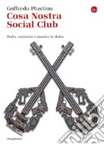 Cosa Nostra Social Club. E-book. Formato EPUB ebook