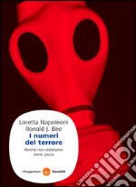 I numeri del terrore. Perché non dobbiamo avere paura. E-book. Formato EPUB ebook