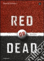 Red or dead. E-book. Formato EPUB ebook