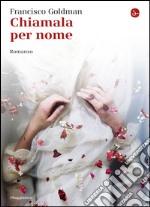 Chiamala per nome. E-book. Formato EPUB