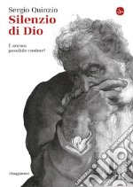 Silenzio di Dio. È ancora possibile credere?. E-book. Formato EPUB ebook