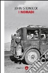 I nomadi. E-book. Formato EPUB ebook di John Steinbeck