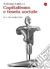 Capitalismo e teoria sociale. Marx, Durkheim, Weber. E-book. Formato EPUB ebook