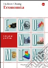 Economia. Istruzioni per l'uso. E-book. Formato EPUB ebook di Ha-Joon Chang