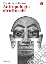 Antropologia strutturale. E-book. Formato EPUB ebook