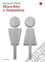 Maschio e femmina. E-book. Formato EPUB