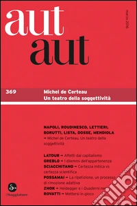 Aut Aut 369. Michel de Certeau. Un teatro della soggettività. E-book. Formato EPUB ebook