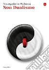 Non dualismo. E-book. Formato EPUB ebook di Nisargadatta Maharaj