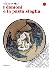 I demoni e la pasta sfoglia. E-book. Formato EPUB ebook