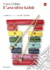 L'ascolto tabù. E-book. Formato EPUB ebook di Franco Fabbri