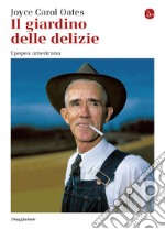 Il giardino delle delizie. E-book. Formato EPUB ebook