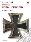 Storia della Germania. E-book. Formato EPUB ebook di Gustavo Corni