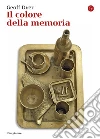 Il colore della memoria. E-book. Formato EPUB ebook di Geoff Dyer