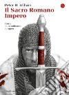 Il Sacro Romano Impero. E-book. Formato EPUB ebook