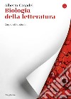 Biologia della letteratura: Corpo, stile, storia. E-book. Formato EPUB ebook