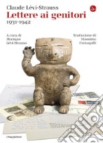 Lettere ai genitori: 1931-1942. E-book. Formato EPUB ebook