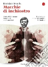 Macchie di inchiostro: Storia di Hermann Rorschach e del suo test. E-book. Formato EPUB ebook di Damion Searls