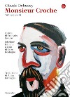 Monsieur Croche: Tutti gli scritti. E-book. Formato EPUB ebook di Claude Debussy