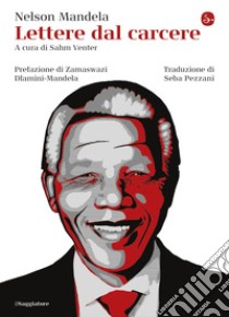 Lettere dal carcere. E-book. Formato EPUB ebook di Nelson Mandela