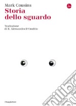 Storia dello sguardo. E-book. Formato EPUB ebook