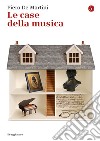 Le case della musica. E-book. Formato EPUB ebook di Piero De Martini