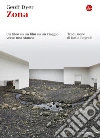 Zona: Un libro su un film su un viaggio verso una stanza. E-book. Formato EPUB ebook di Geoff Dyer