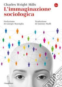 L'immaginazione sociologica. E-book. Formato EPUB ebook di Charles Wright Mills