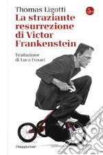 La straziante resurrezione di Frankestein. E-book. Formato EPUB ebook