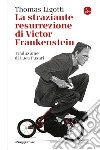 La straziante resurrezione di Frankestein. E-book. Formato EPUB ebook