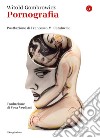 Pornografia. E-book. Formato EPUB ebook di Witold Gombrowicz
