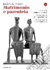 Matrimonio e parentela. E-book. Formato EPUB ebook