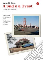 A Sud e a Ovest. E-book. Formato EPUB ebook