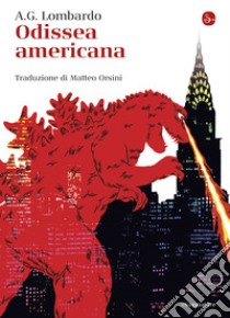 Odissea americana. E-book. Formato EPUB ebook di A.G. Lombardo