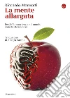 La mente allargata: Perché la coscienza e il mondo sono la stessa cosa. E-book. Formato EPUB ebook di Riccardo Manzotti