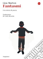 Fantasmi: Una storia di paura. E-book. Formato EPUB ebook