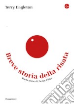 Breve storia della risata. E-book. Formato EPUB ebook