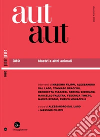 Aut Aut 380: Mostri e altri animali. E-book. Formato EPUB ebook